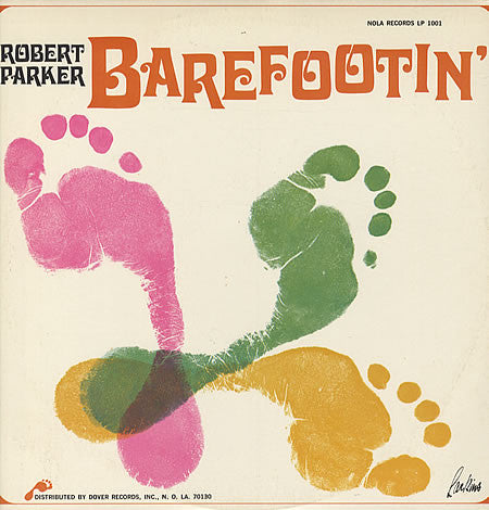 Robert Parker - Barefootin