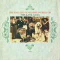 The Kane Gang - The Bad and Lowdown World Of